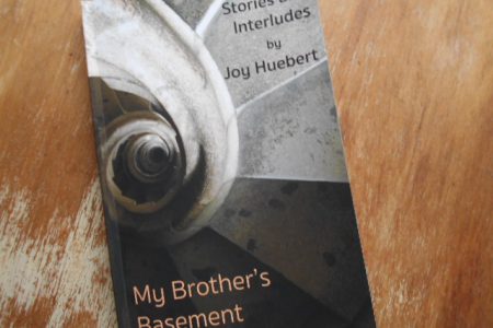 BOOK REVIEW:  'My Brother's Basement -- Stories and Interludes' by Joy Huebert