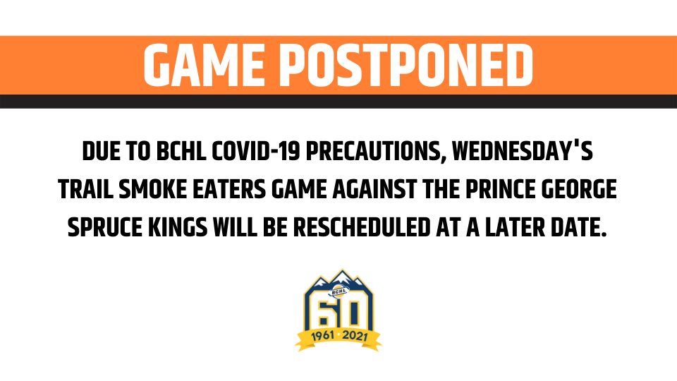 Smoke Eaters postpone Wednesday's game, add three other games
