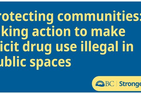 B.C. moves to ban drug use in public spaces, taking more steps to keep people safe