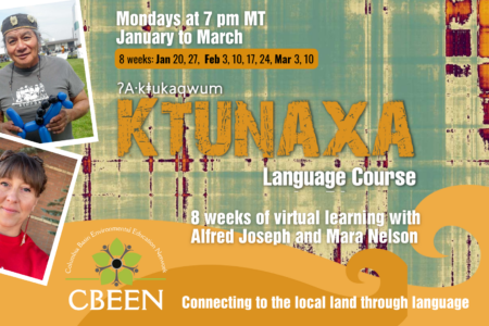 CBEEN Presents Ktunaxa Introductory Language Course (8 x 90 min classes)