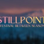 Wildsight Kimberley Cranbrook launches Stillpoint Festival, featuring a one-of-a-kind Banff World Tour Summit Screening